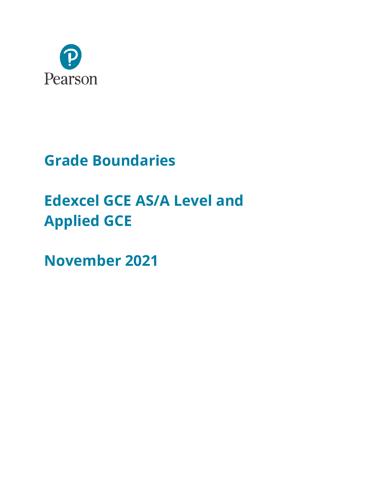 Pearson Edexcel Grade Boundaries Edexcel GCE AS/A Level and Applied GCE