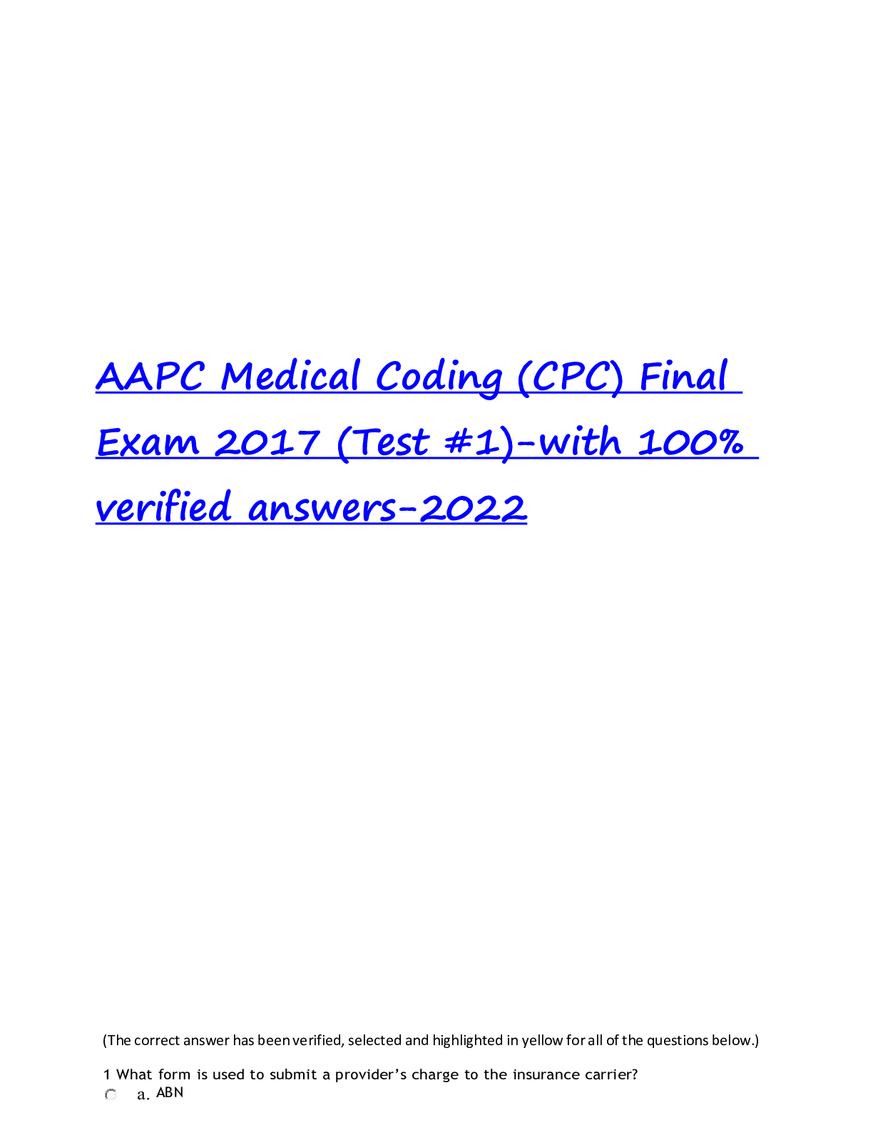 AAPC Medical Coding (CPC) Final Exam 2017 (Test 1)with 100 verified