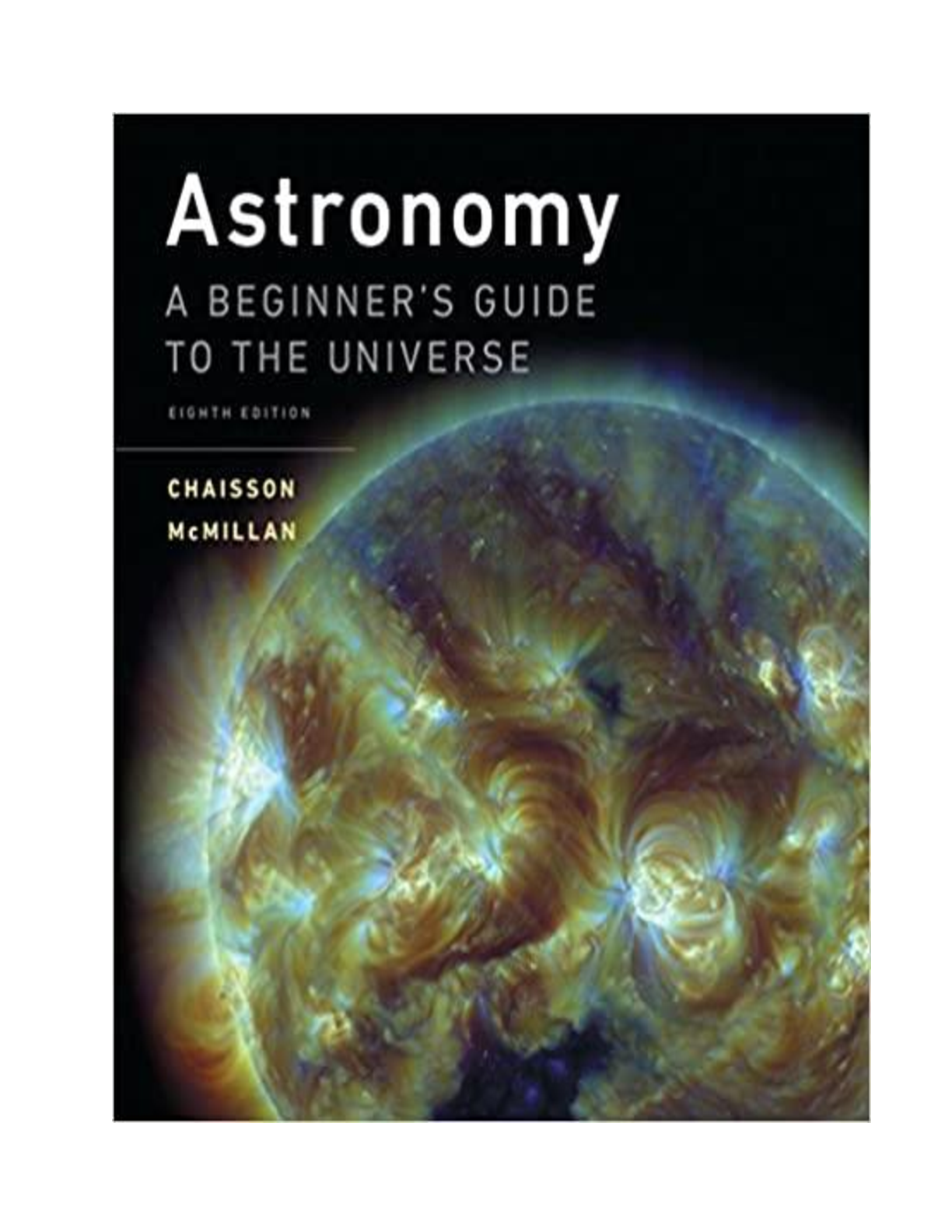 eBook for Astronomy, A Beginner's Guide to the Universe, 8th Edition By ...